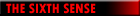 The Sixth Sense
