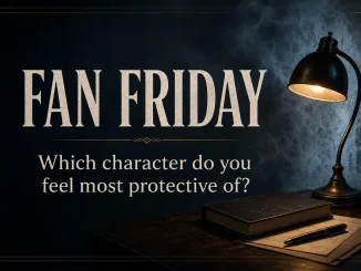 M. Night Fans Fan Friday banner asking which character fans feel most protective of
